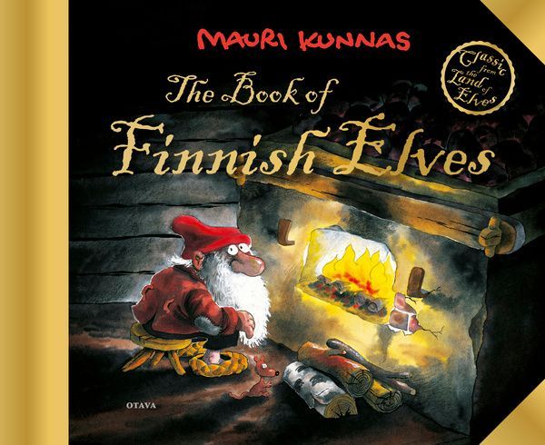 Book cover for The Book of Finnish Elves by Mauri Kunnas. Hardcover format with a matte finish. Illustration shows an elf wearing a red hat and white beard seated by a lit fireplace, set against a dark background. Gold ribbon at the top reads “Classic from the Land of Elves.” Title and author’s name are visible in bold, stylized font. No hands or human figures present except for illustrated elf.