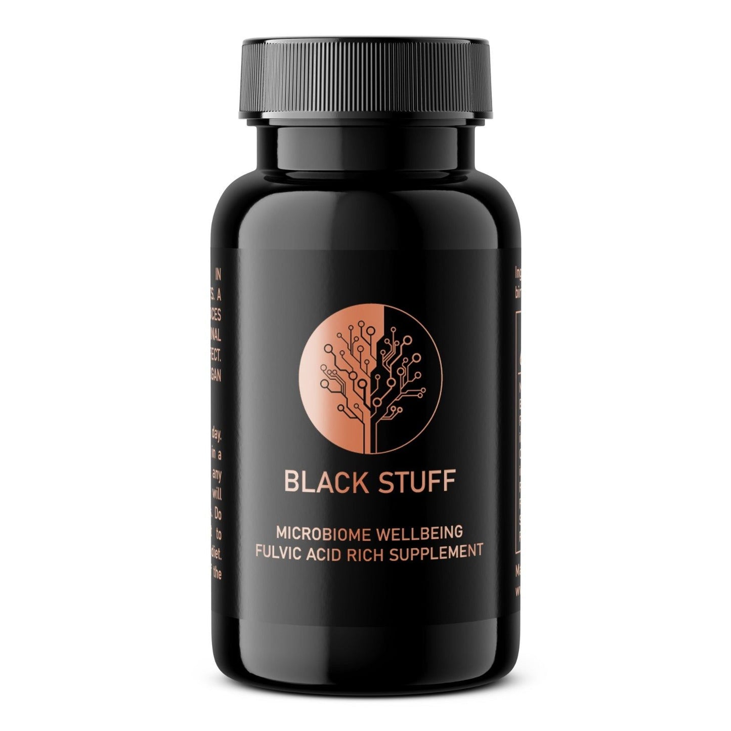 A black plastic supplement bottle with a matte finish and cylindrical shape. The label reads “Black Stuff Microbiome Wellbeing Fulvic Acid Rich Supplement.” A circular logo displays a stylized tree with branching lines. Typography is sans-serif, printed in white on a dark label. The bottle stands upright on an unadorned surface. No people or hands are visible in the image.