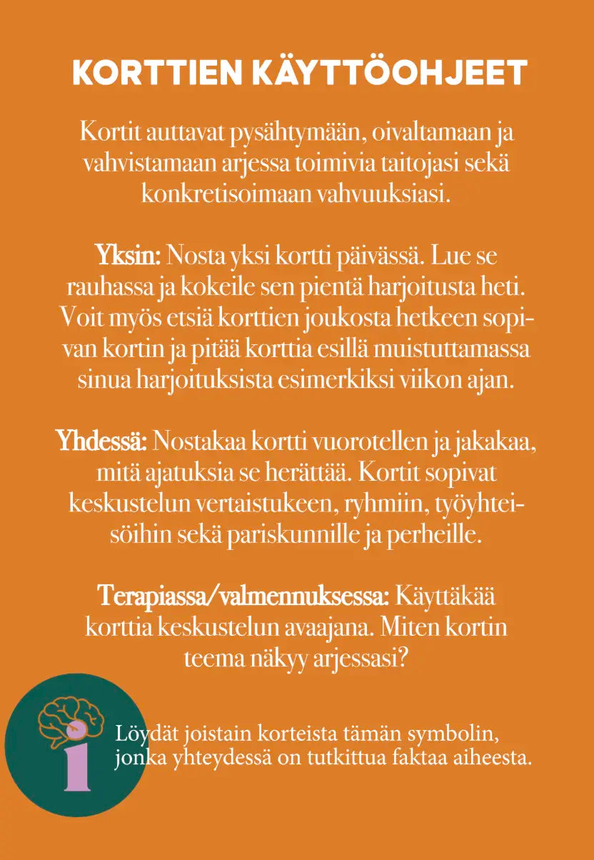 Poster displaying text in Finnish: Ohjejuliste: Korttien käyttötarkoitus ja käyttöohjeet yksin, yhdessä tai terapian tukena. Alhaalla myös symbolit, jotka auttavat löytämään faktoihin liittyviä elementtejä korteista. Features rectangular shape, matte finish paper, sans-serif typography. No people or hands present. Plain background, straight-on angle.
