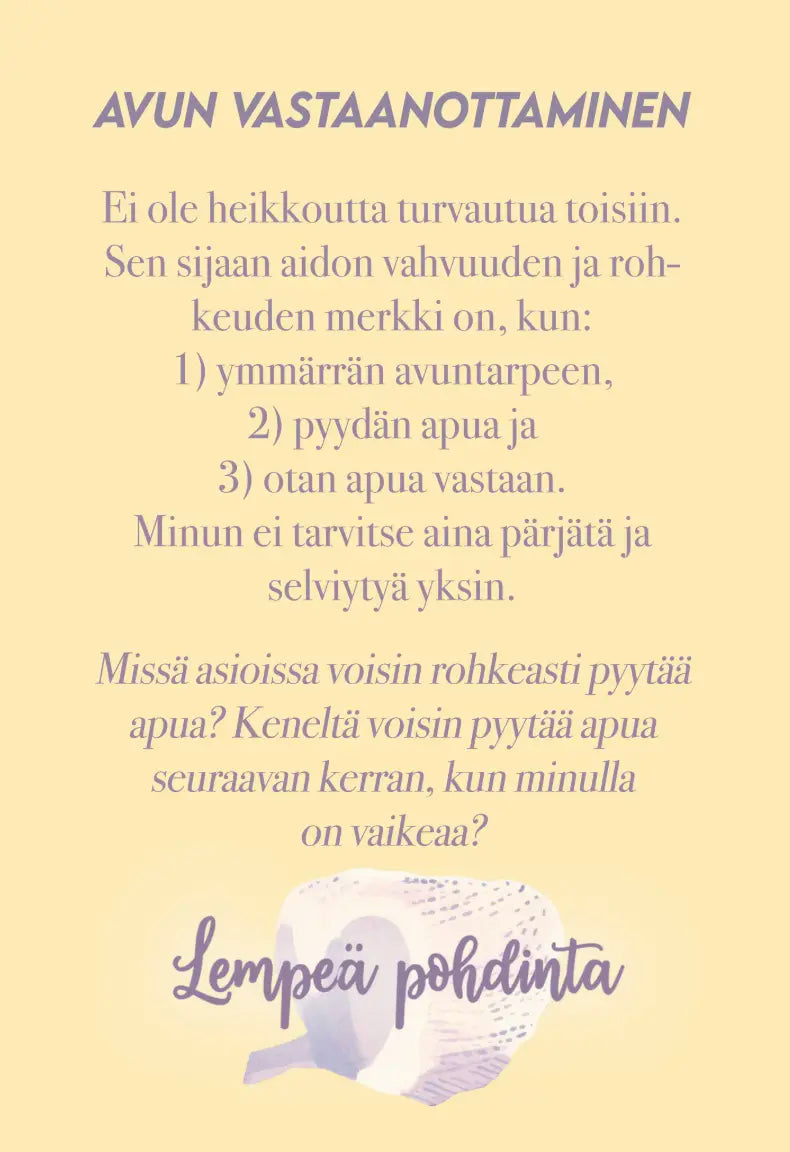 A Finnish text poster with a heart illustration, exploring the value of accepting help and encouraging self-reflection on seeking assistance, ending with the phrase Lempeä pohdinta. The poster is rectangular with a matte white background. Black sans-serif typography is used for all text. The heart shape is outlined in red near the center or top area. No people or hands are present in the image. Poster appears unframed and photographed flat against a plain light backdrop under even lighting.