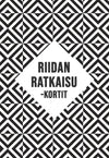Product features a black and white geometric pattern with a diamond-shaped white center. In the center, bold sans-serif text in monochrome reads “RIIDAN RATKAISU -KORTIT.” Likely printed on matte paperboard, rectangular in shape. No hands or people present. Image is a straightforward product shot against a plain background.