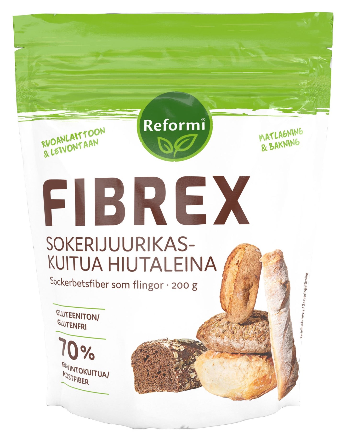 Reformi Fibrex Sokerijuurikaskuitu; pakkaus Reformi Fibrex-sokerijuurikaskuituhiutaleita, gluteeniton, 200 g; suorakulmainen pystyssä seisova pussi kiiltopinnalla, hallitsevat värit valkoinen ja ruskea; etupuolella värikuva erilaisista leivistä ja selkeästi näkyvä merkintä ”70% fiber” nykyaikaisella lihavoidulla kirjasimella; tuotenimi näkyvästi esillä; ei ihmisiä tai käsiä, suora tuotekuva tasaisella taustalla.