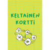 Hidasta Elämää Lasten Supersankarikortit; tuote keltaisella taustalla tasaisesti aseteltuine vihreine pisteineen; lause "KELTAINEN KORTTI" näkyy suurin, leikkisin vihrein kirjaimin keskellä; sarjakuvamaisia valkoisia kukkia mustin ääriviivoin ja keltaisin keskuksin siroteltuna keskialueen ympärille; ei ihmisiä tai käsiä näkyvissä.