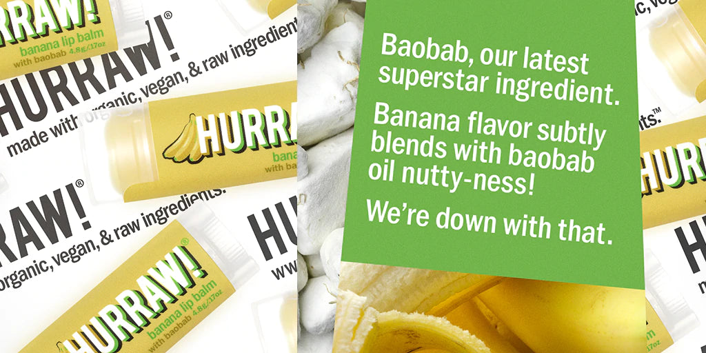 Hurraw! huulivoide, baobab-banaaniteema, matta pinta; vihreä suorakulmainen tekstilaatikko, jossa lyhyt kuvausteksti baobabista ainesosana, korostaen kermaista banaanin makua ja pähkinäistä sävyä; pakkauksen värit keltainen ja vihreä; taustalla näkyy banaaneja ja aseteltuja huulivoideputkiloita; ei ihmisiä; tuotekuva yksinkertaisella taustalla.