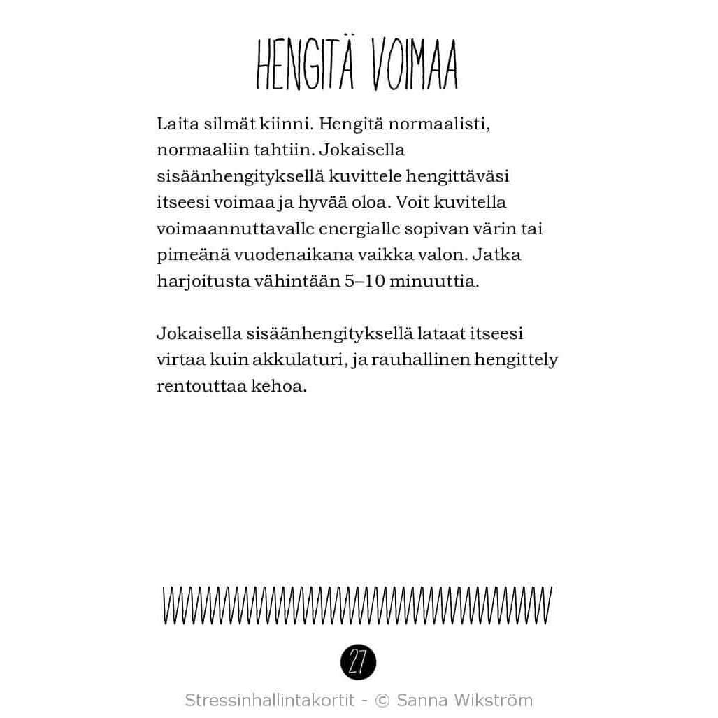 Rectangular card with matte finish, number 27, text in Finnish and creator Sanna Wikström named. Serif and sans-serif typographic styles present. Dominant colors are light neutrals with possible accent color elements. The surface appears smooth with printed text: Hengitä voimaa -kortti ohjaa sulkemaan silmät ja kuvittelemaan, kuinka energia virtaa sisään jokaisella hengenvedolla. Harjoituksen aikana kehotetaan keskittymään hengitykseen ja tuntemaan energiavirran kautta voimaa ja rauhaa. Kortti on merkitty